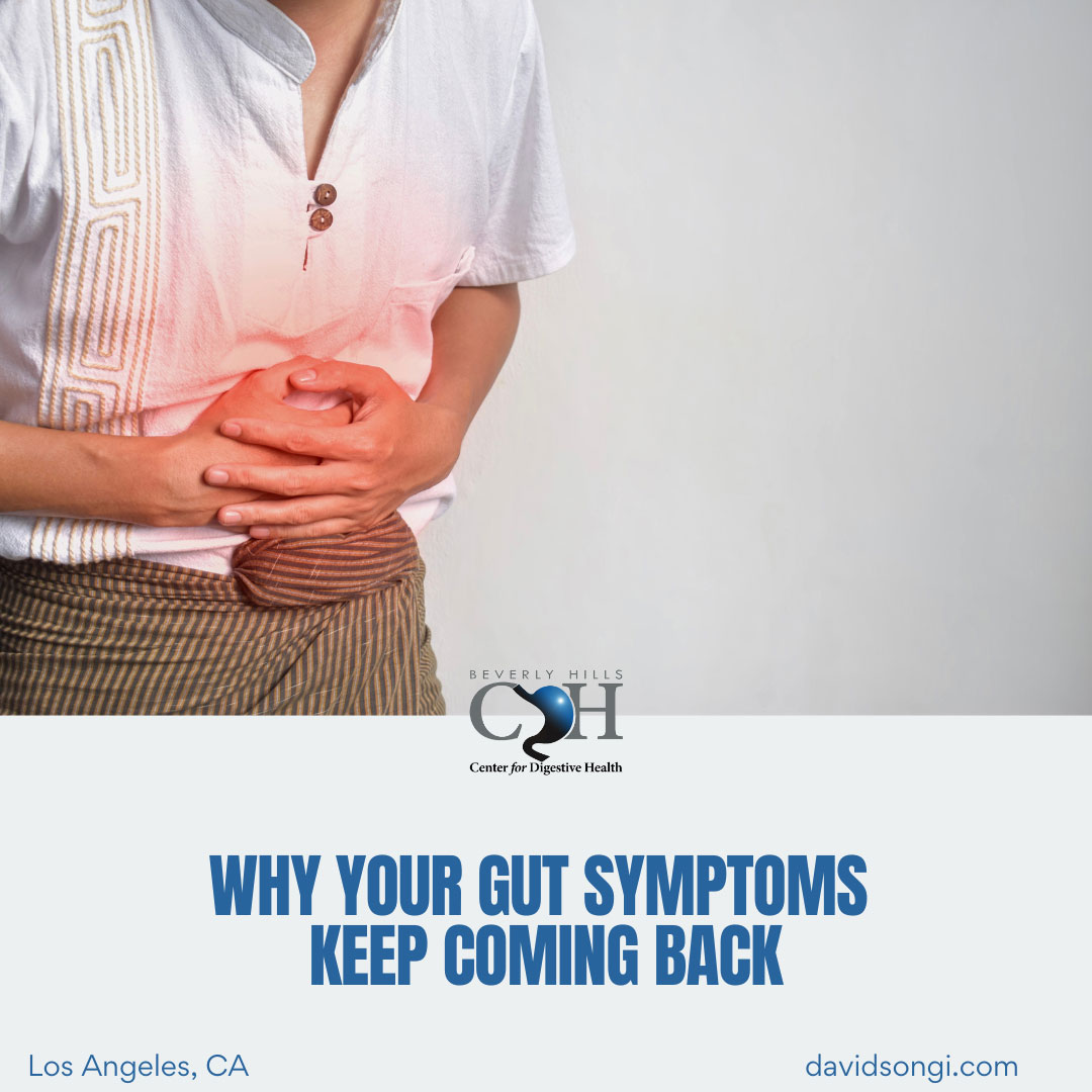 Why Your Gut Symptoms Keep Coming Back